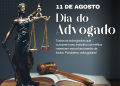 Dia 11 de agosto Dia do Advogado