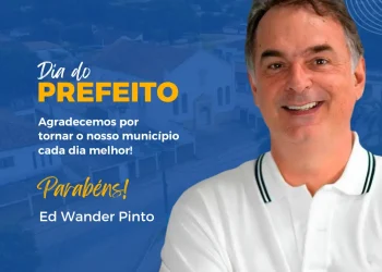 Dia 06 de Outubro Dia do Prefeito Parabéns Ed Wander Pinto pelo seu dia!