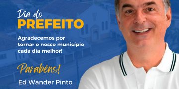 Dia 06 de Outubro Dia do Prefeito Parabéns Ed Wander Pinto pelo seu dia!
